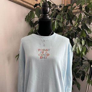 Love this 4 Today Is A Good Day Pullover Crewneck Sweatshirt Vintage Retro